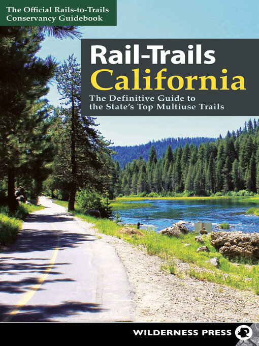 Title details for Rail-Trails California by Rails-to-Trails Conservancy - Available